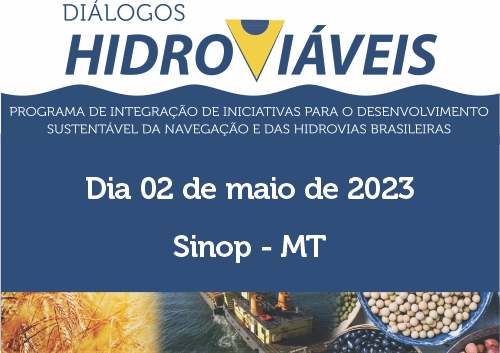 Diálogos Hidroviáveis Sinop – MT